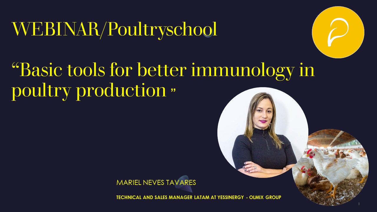 BASIC TOOLS FOR BETTER IMMUNOLOGY IN POULTRY PRODUCTION - MARIEL NEVES TAVARES